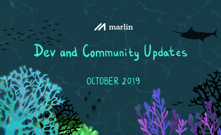 Marlin Dev & Community Updates Oct 2019