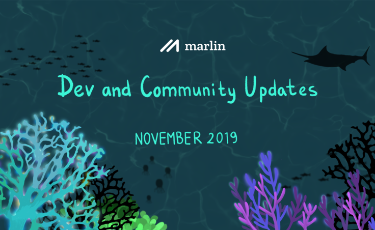 Marlin Dev & Community Updates Nov 2019
