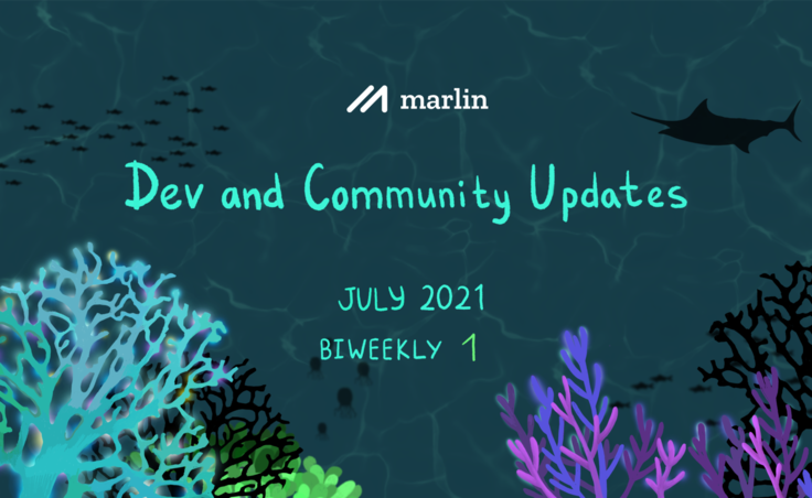 Marlin Biweekly 1 Dev & Community Updates – June 2021