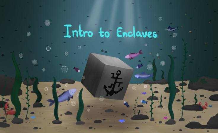 Intro to Enclaves