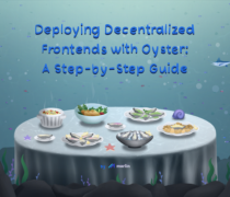 Deploying Decentralized Frontends with Oyster: A step-by-step guide